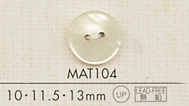 MAT104 DAIYA BUTTONS 貝調ポリエステルボタン 大阪プラスチック工業(DAIYA BUTTON)